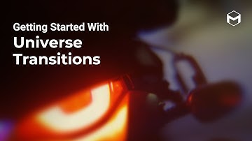 Getting Started with Universe Transitions