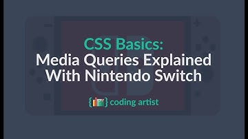 CSS Basics: Media Query Explained With Nintendo Switch