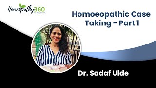 Homoeopathic Case Taking – Part 1 with Dr  Sadaf Ulde screenshot 1