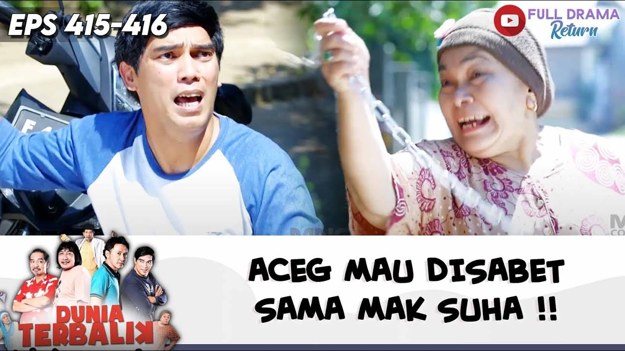 KETAHUAN MAIN CEWEK ! ACENG MAU DISABET SAMA MAK SUHA !! | DUNIA TERBALIK | EPS 415-416 (5/9)