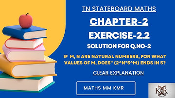 10th math|Exer2.2 (2ndQues)|If m, n are natural numbers what values of m, does 2^n*5^m ends in 5?