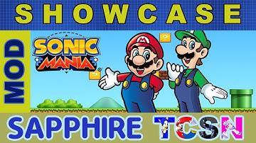 SHOWCASE | MOD | Sonic Mania: Mushroom Kingdom Zone | Sapphire TCSN