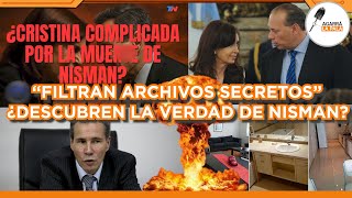 Filtran Archivos Secretos Del Caso Nisman Que Dejan A Cristina Al Borde Del Colapso Y Son Una Bomba