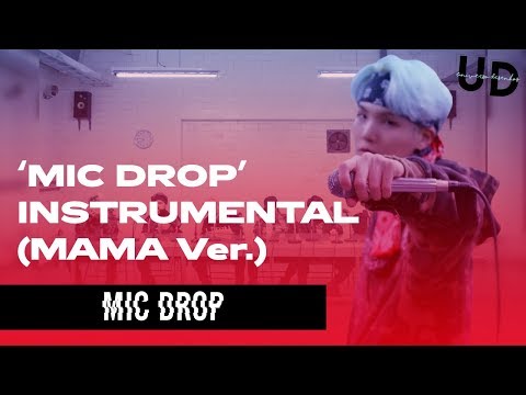 BTS - Mic Drop (Instrumental (MAMA ver.))