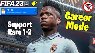 Main FIFA 2023 Android Offline New Update Transfer & Kits 23/24 Best Graphics