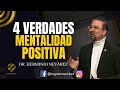 🧠✅ 4 VERDADES para una MENTALIDAD POSITIVA 👉 Dr. Herminio Nevárez Redes De Mercadeo 2023