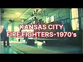 Firefighters 1970's - Kansas City Fire Department - Improved Picture