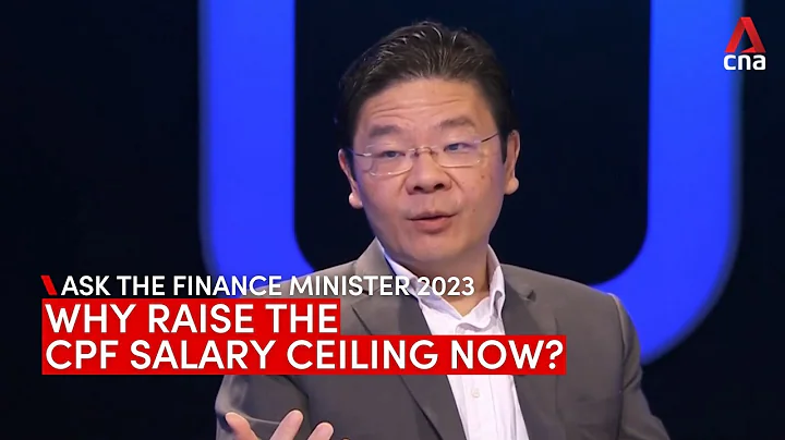 Ask the Finance Minister: Why raise the CPF salary ceiling now? | Part 1 of 3 - DayDayNews