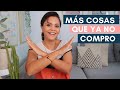 10 COSAS MÁS QUE YA NO COMPRO | MINIMALISMO A MI MANERA PARTE II