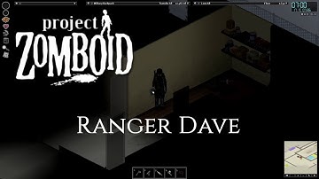 Project Zomboid - Ranger Dave - Part 17 - Power outage!