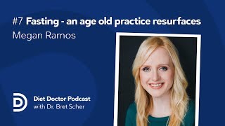 Diet Doctor Podcast #7 — Megan Ramos