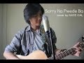 Sorry Na Pwede Ba - Rico J. Puno (KAYE CAL Acoustic Cover)