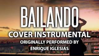 Bailando (Cover Instrumental) [In the Style of Enrique Iglesias] chords