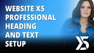 Website X5 Professional Heading And Text Setup