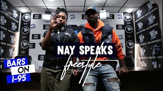 Nay Speaks Bars On I-95 Freestyle