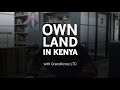 Goshen acquisitions ltd vs grandacres ltd  own land in kenya