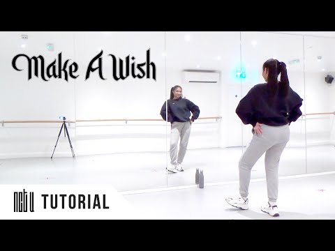 [FULL TUTORIAL] NCT U - 'Make A Wish' - Dance Tutorial - FULL EXPLANATION