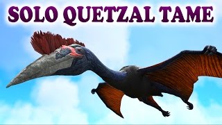 ARK | HOW TO SOLO TAME A QUETZAL WITH A GRAPPLING HOOK | Solo Quetzal Tame ARK Survival Evolved