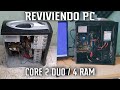 REVIVIENDO PC vieja y haciéndole UPGRADES