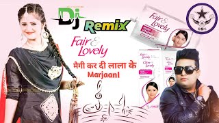Fair lavely mahegi kr di lala ke Marjaani Dj remix #t-star mixing | Raju Panjabi | new style Mix
