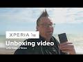 Xperia 1 VIII | Official Unboxing Video​