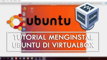 Tutorial bagaimana cara menginstal linux ubuntu di virtualbox