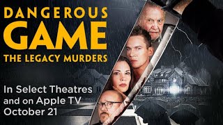 Dangerous Game: The Legacy Murders. • (Official Trailer, 2022.) • Genre: Horror, Thriller. • 🎬