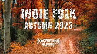 Indie Folk Playlist Autumn 2023 - The best Chill, Cozy, Coffeehouse Music of October 2023