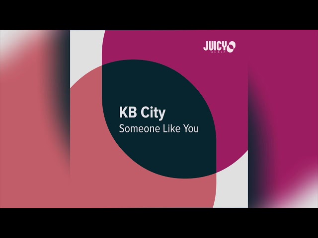 KB City - Someone Like You