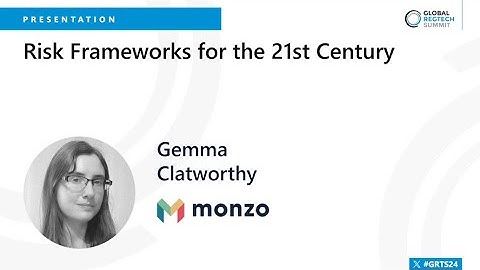 Global RegTech Summit 2024: Risk Frameworks for the 21st Century