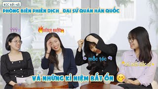 [KCC KẾT NỐI] TẬP 21: TRÒ CHUYỆN CÙNG CÁC BIÊN PHIÊN DỊCH VIÊN CỦA ĐẠI SỨ QUÁN HÀN QUỐC TẠI VIỆT NAM