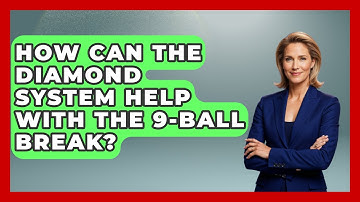 How Can The Diamond System Help With The 9-ball Break? - Billiards Hustlers