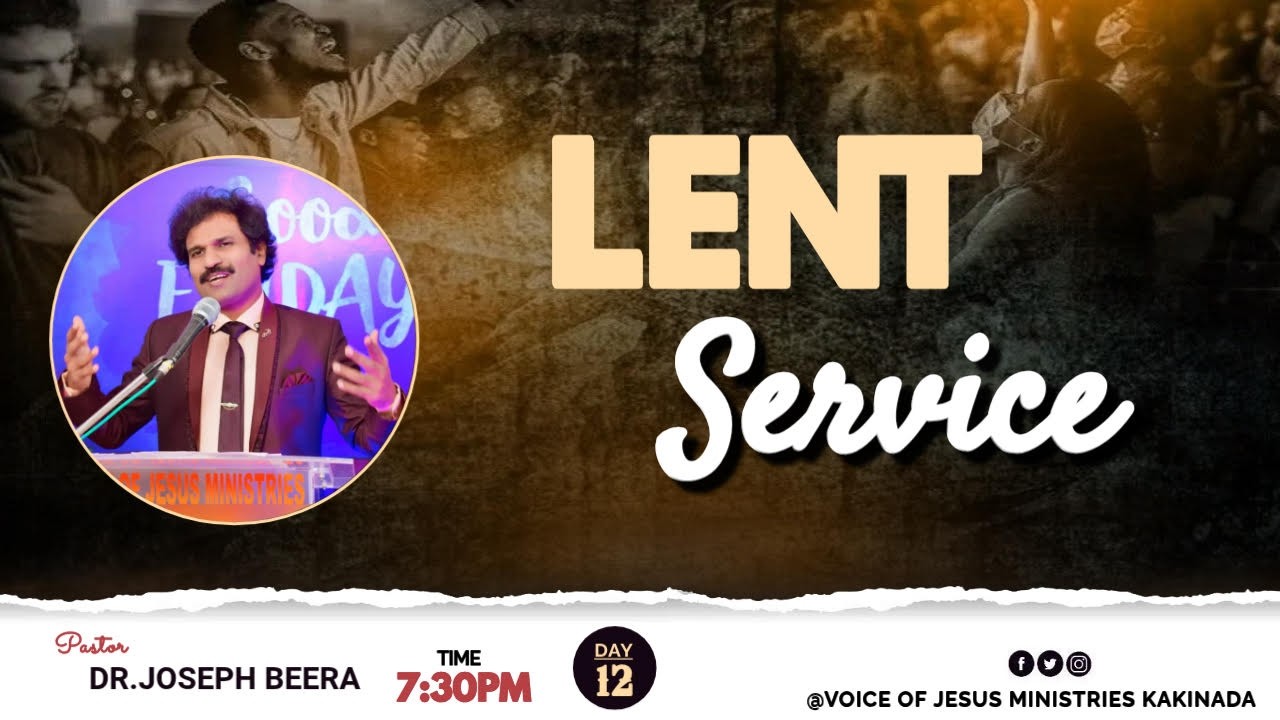 LENT Service || Day 12 || 3rd March 2026 || Rev.Dr. Joseph Beera Beera || VJM Church KKD ||