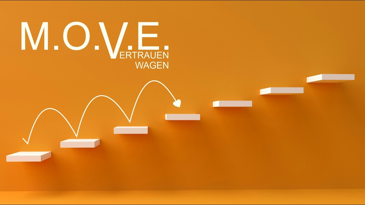 M.O.V.E. - Vertrauen wagen | Friedel Lisse