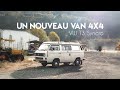 EP03 - Un nouveau Van 4x4 ! VW T3 Syncro