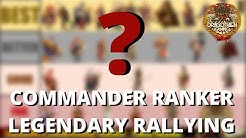 Legendary Commander Ranker Series - Rallying Edition - Rise of Kingdoms
