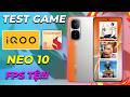 Test game iQoo Neo 10: Thời điểm hiện tại còn đáng mua? Snapdragon 8 Gen 3 chiến còn ngon…