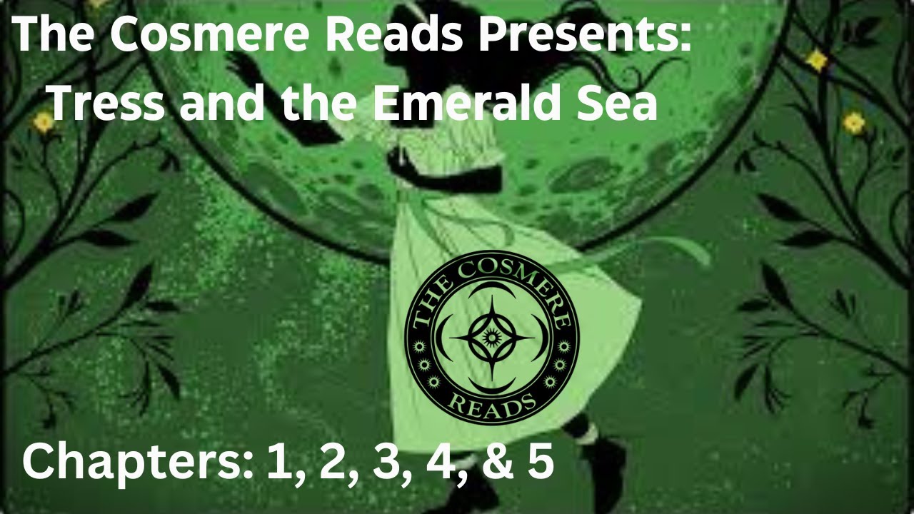 Tress and the Emerald Sea: Chapters 1, 2, 3, 4, and 5 (Season 4, Episode 1)