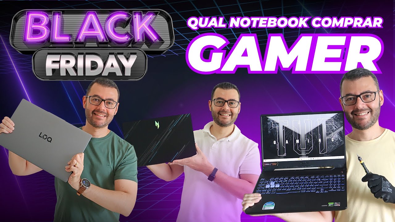 🔥Qual Notebook GAMER comprar na Black Friday 2025 | Os melhores ...