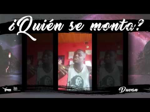 Concurso #QuienSeMonta - Duvan [ @YASmusicCo ]