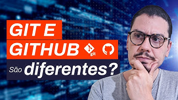 O que é Git e Github? - Suas definições e diferenças