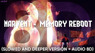 VØJ & Narvent - Memory Reboot (SLOWED AND DEEPER VERSION + AUDIO 8D)