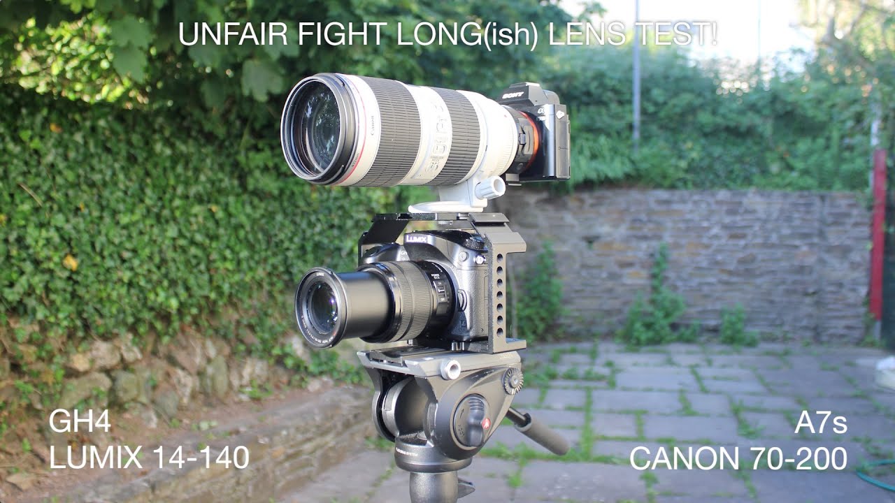 GH4 Lumix 14-140 / A7s Canon 70-200 - YouTube