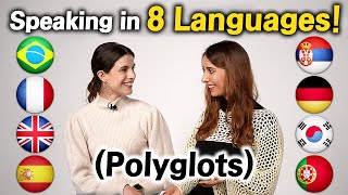 2 Polyglots Speaking in 8 Languages!! (Keep Switching Language)