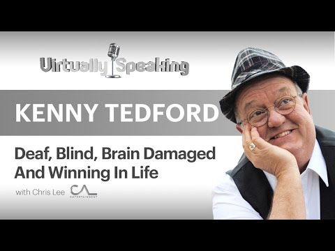 Kenny Tedford: Deaf, Blind, Brain Damaged And Winning At Life
