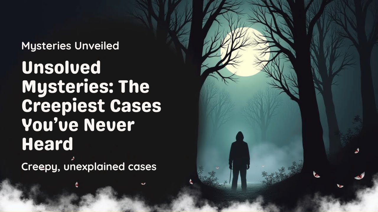 5 Chilling Mysteries Will Keep You Up At Night - YouTube