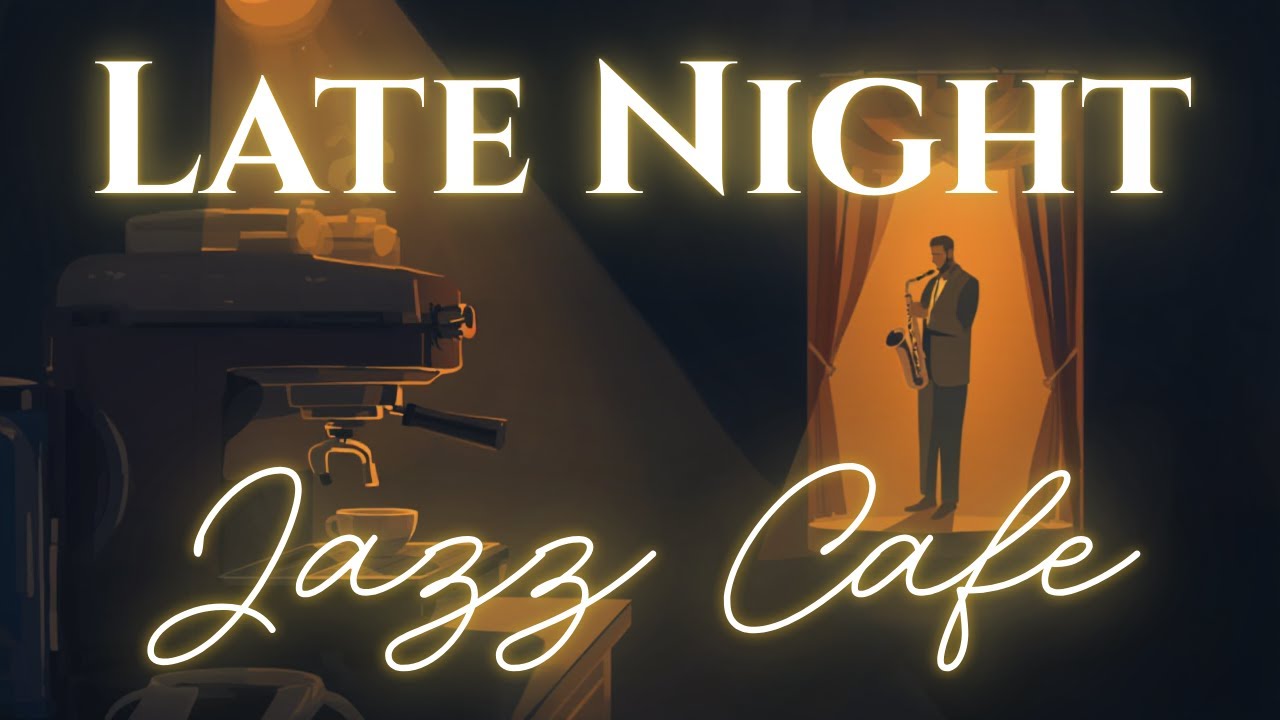 Late Night Café Jazz – Chill Instrumental Background Music (60 Minutes)