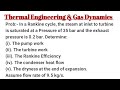 Numerical Problem based on Rankine cycle ll Thermal Engineering and Gas Dynamics ll Mechanical Engg.