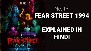 Fear Street 1994 Netlfix Part 01 || Expained in Hindi || Horror Drama Movie in Hindi