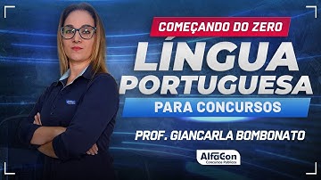 LÍNGUA PORTUGUESA PARA CONCURSOS  - Aula 1/2 - AlfaCon